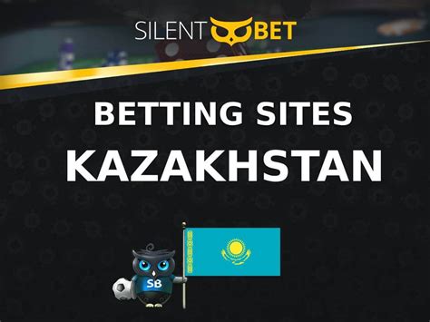 7 [BEST] Betting Sites in Kazakhstan » Chart for 2024.